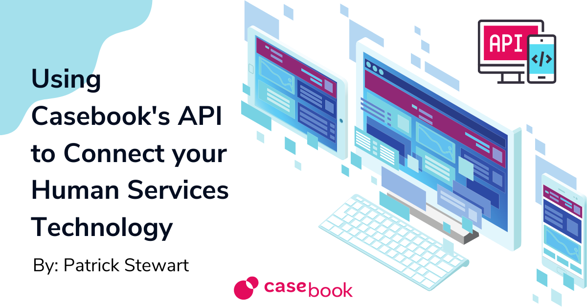 Casebook API for Human Services